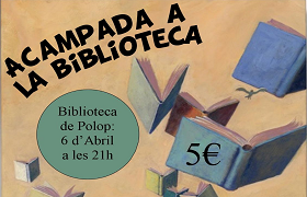 Acampada a la biblioteca Acampada a la biblioteca